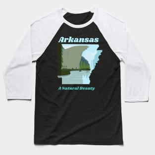 Arkansas : A Natural Beauty Baseball T-Shirt